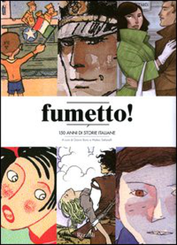 Fumetto! 150 anni di storie italiane - Librerie.coop Fumetto! 150 anni di storie italiane - Librerie.coop
