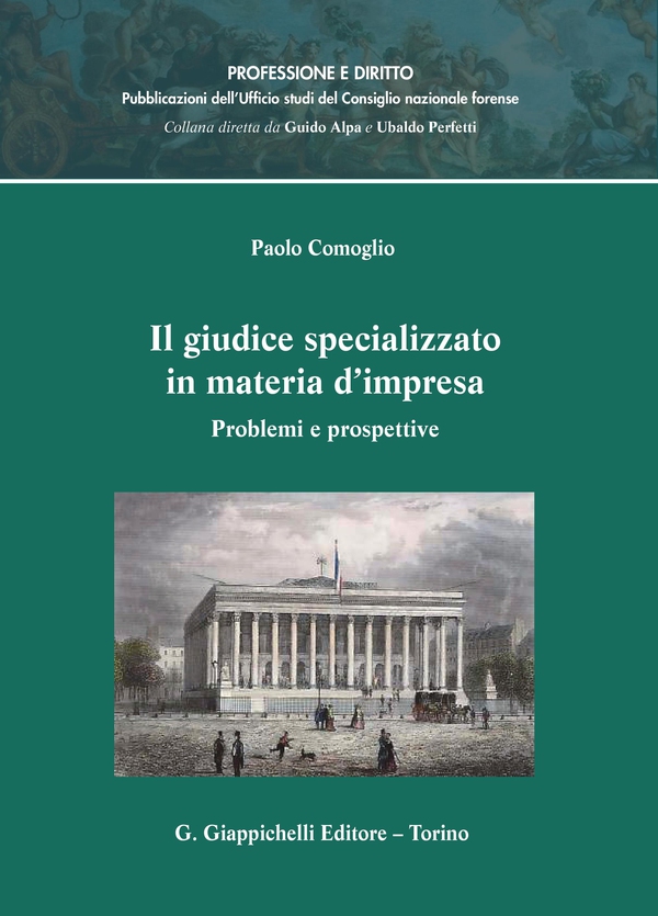 Il giudice specializzato in materia d'impresa - Librerie.coop Il giudice specializzato in materia d'impresa - Librerie.coop