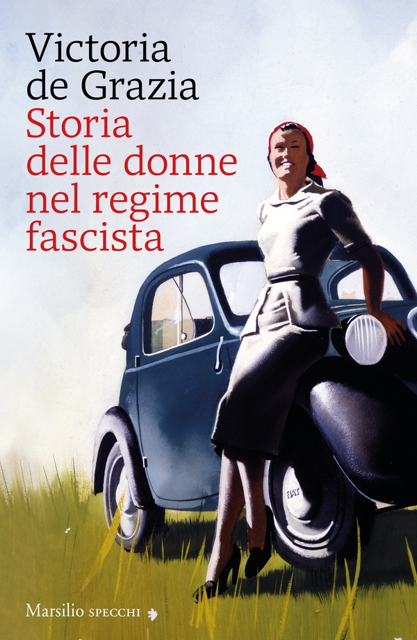 Storia delle donne nel regime fascista - Librerie.coop Storia delle donne nel regime fascista - Librerie.coop
