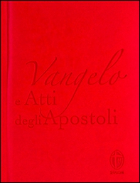 Vangelo e Atti degli apostoli. Copertina rossa - Librerie.coop