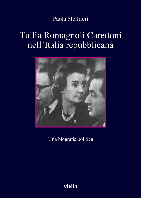 Tullia Romagnoli Carettoni nell’Italia repubblicana - Librerie.coop Tullia Romagnoli Carettoni nell’Italia repubblicana - Librerie.coop