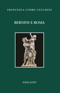 Bernini e Roma - Librerie.coop