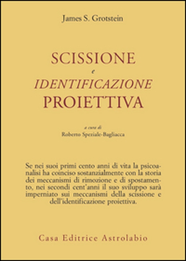 Scissione e identificazione proiettiva - Librerie.coop Scissione e identificazione proiettiva - Librerie.coop