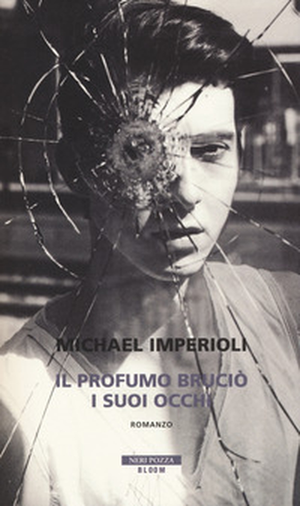 Il profumo bruciò i suoi occhi - Librerie.coop Il profumo bruciò i suoi occhi - Librerie.coop
