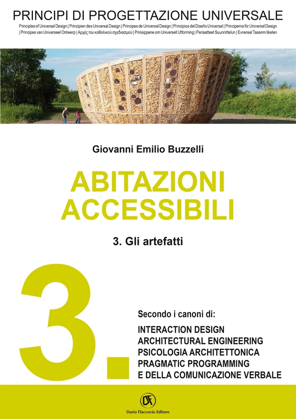 PRINCIPI DI PROGETTAZIONE UNIVERSALE - Abitazioni accessibili - 3. Gli artefatti - Librerie.coop PRINCIPI DI PROGETTAZIONE UNIVERSALE - Abitazioni accessibili - 3. Gli artefatti - Librerie.coop