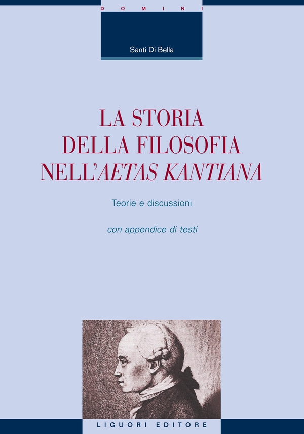 La storia della filosofia nell’Aetas Kantiana - Librerie.coop La storia della filosofia nell’Aetas Kantiana - Librerie.coop