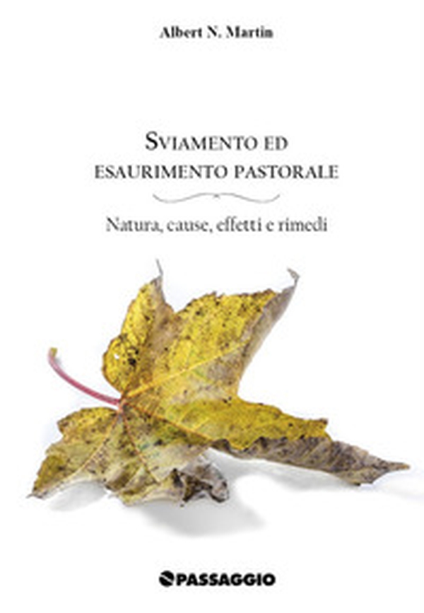 Sviamento ed esaurimento pastorale. Natura, cause, effetti e rimedi - Librerie.coop Sviamento ed esaurimento pastorale. Natura, cause, effetti e rimedi - Librerie.coop