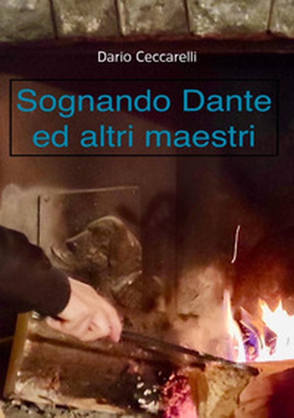 Sognando Dante ed altri maestri - Librerie.coop Sognando Dante ed altri maestri - Librerie.coop