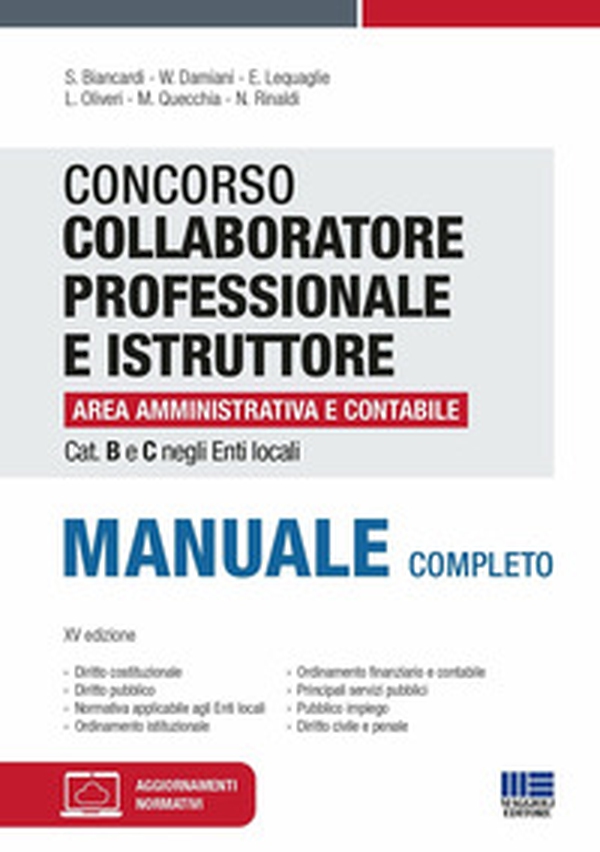 Concorso collaboratore professionale e istruttore area amministrativa e contabile Cat. B e C negli Enti locali. Manuale completo - Librerie.coop Concorso collaboratore professionale e istruttore area amministrativa e contabile Cat. B e C negli Enti locali. Manuale completo - Librerie.coop