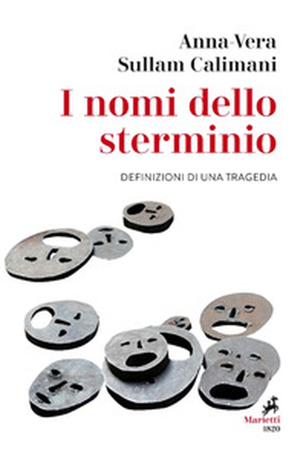 I nomi dello sterminio. Definizioni di una tragedia - Librerie.coop I nomi dello sterminio. Definizioni di una tragedia - Librerie.coop