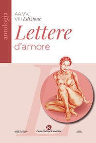 Lettere d'amore. VIII edizione Concorso di poesie e lettere d'amore inedite - Librerie.coop