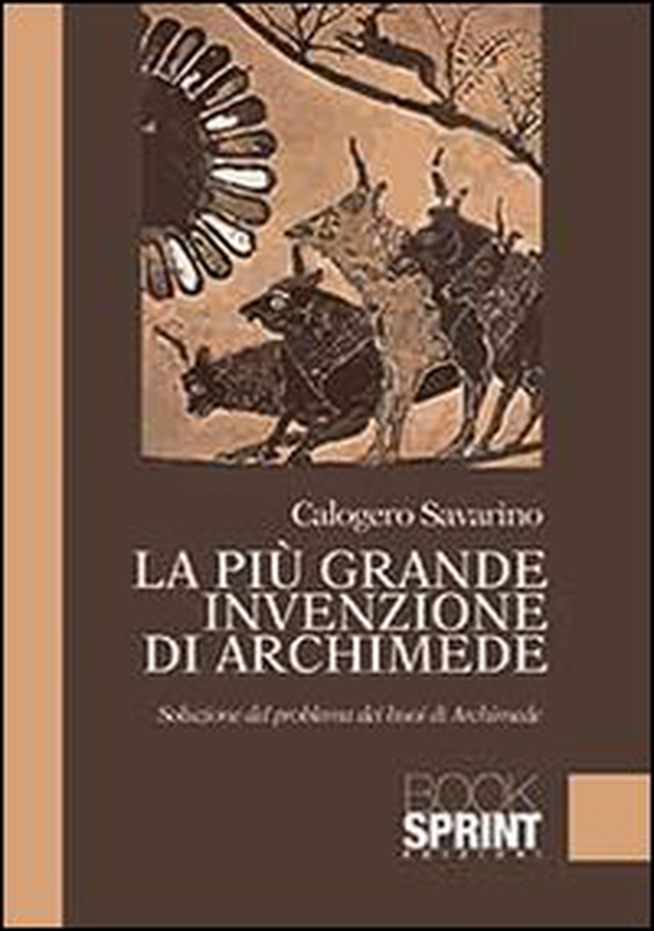 La più grande invenzione di Archimede - Librerie.coop La più grande invenzione di Archimede - Librerie.coop