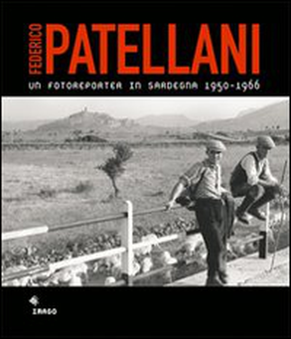 Un fotoreporter in Sardegna 1950-1966 - Librerie.coop Un fotoreporter in Sardegna 1950-1966 - Librerie.coop