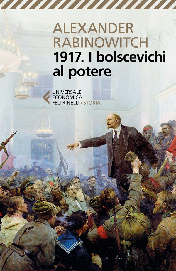 1917. I bolscevichi al potere - Librerie.coop 1917. I bolscevichi al potere - Librerie.coop