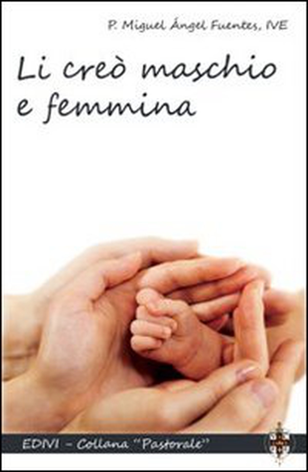 Li creò maschio e femmina - Librerie.coop Li creò maschio e femmina - Librerie.coop