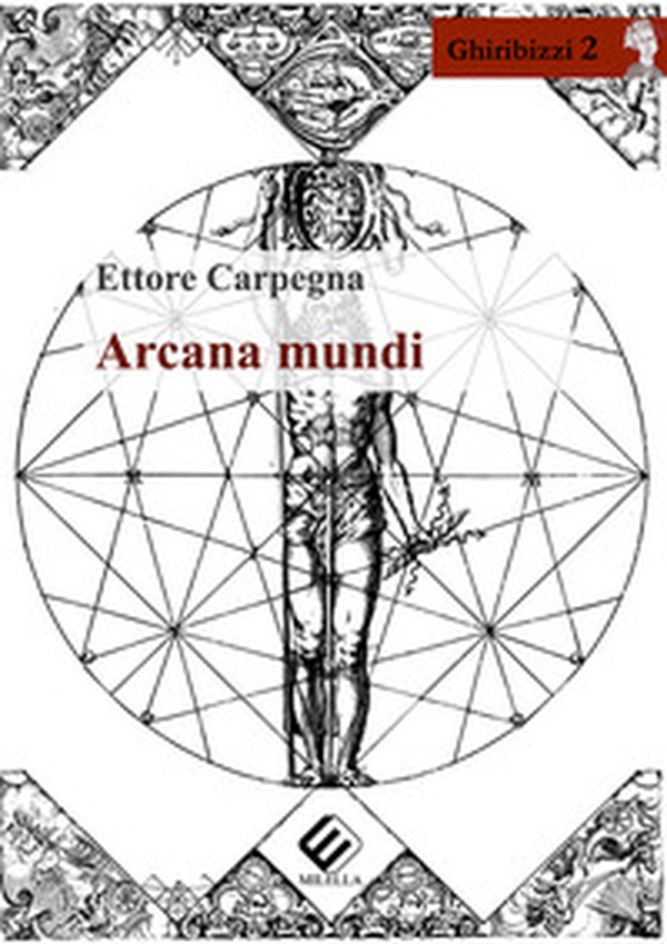 Arcana mundi - Librerie.coop Arcana mundi - Librerie.coop