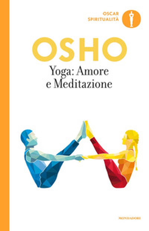 Yoga: amore e meditazione - Librerie.coop Yoga: amore e meditazione - Librerie.coop