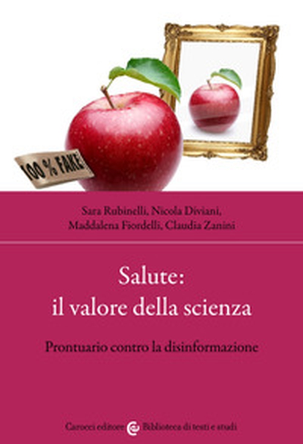 Salute: il valore della scienza. Prontuario contro la disinformazione - Librerie.coop Salute: il valore della scienza. Prontuario contro la disinformazione - Librerie.coop