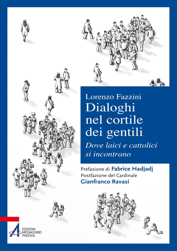 Dialoghi nel cortile dei gentili - Librerie.coop Dialoghi nel cortile dei gentili - Librerie.coop
