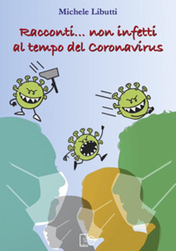 Racconti... non infetti al tempo del coronavirus - Librerie.coop Racconti... non infetti al tempo del coronavirus - Librerie.coop