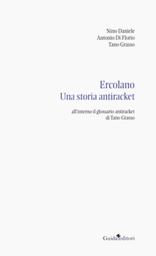 Ercolano. Una storia antiracket - Librerie.coop Ercolano. Una storia antiracket - Librerie.coop
