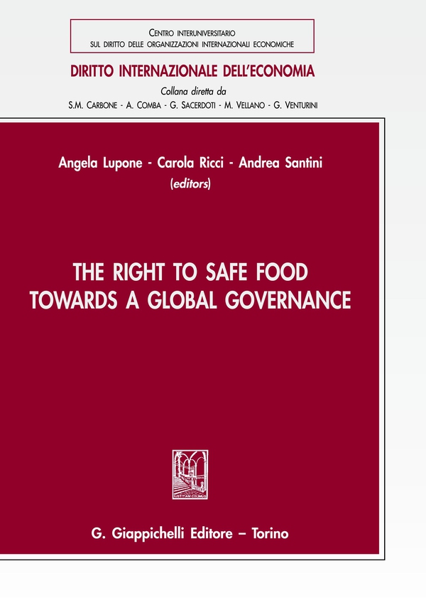 The right to safe food towards a global governance - Librerie.coop The right to safe food towards a global governance - Librerie.coop