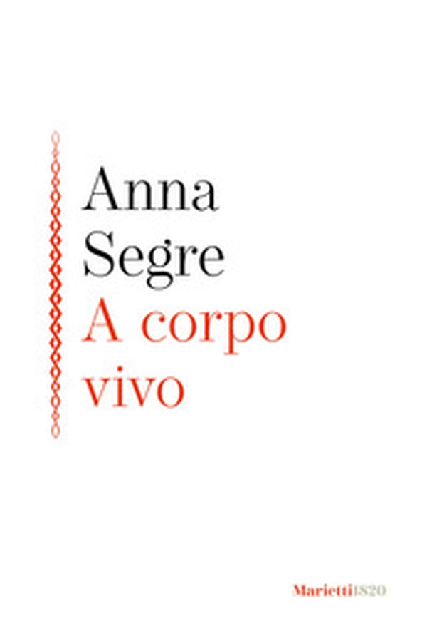 A corpo vivo - Librerie.coop A corpo vivo - Librerie.coop