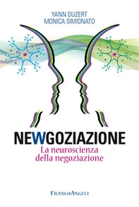 Newgoziazione. La neuroscienza della negoziazione - Librerie.coop