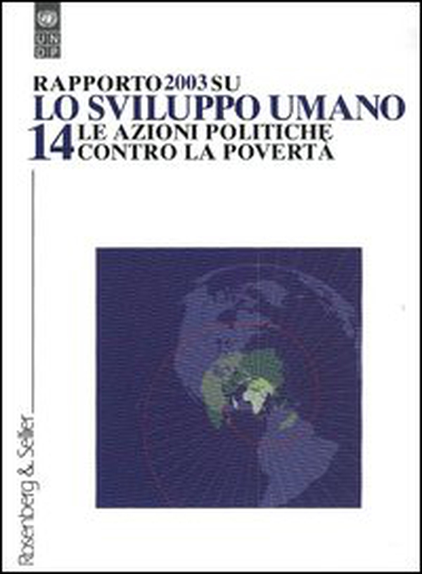Rapporto su: «Lo sviluppo umano» - Vol. 14 - Librerie.coop Rapporto su: «Lo sviluppo umano» - Vol. 14 - Librerie.coop