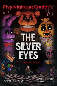 Five nights at Freddy's. The silver eyes. Il graphic novel - Librerie.coop