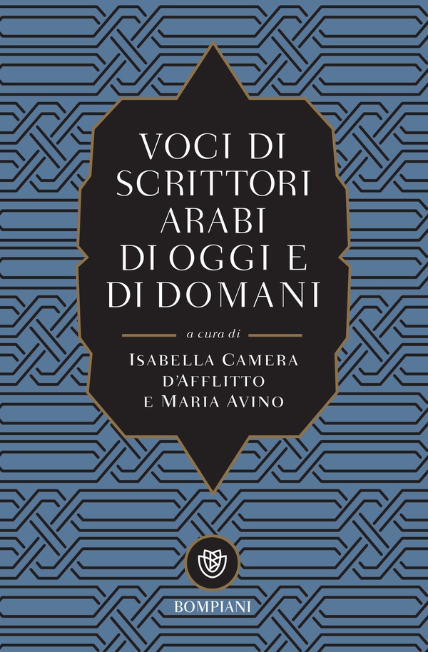 Voci di scrittori arabi di oggi e domani - Librerie.coop Voci di scrittori arabi di oggi e domani - Librerie.coop