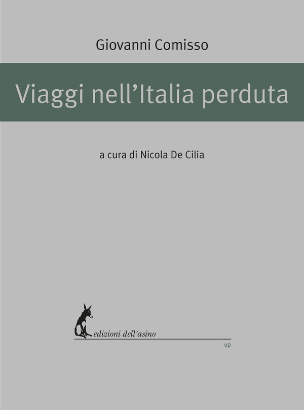 Viaggi nell'Italia perduta - Librerie.coop Viaggi nell'Italia perduta - Librerie.coop