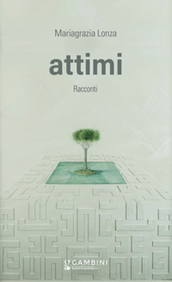 Attimi - Librerie.coop Attimi - Librerie.coop
