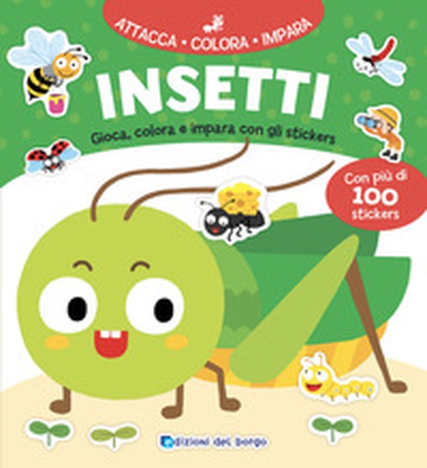 Insetti. Gioca, colora e impara con gli stickers - Librerie.coop Insetti. Gioca, colora e impara con gli stickers - Librerie.coop