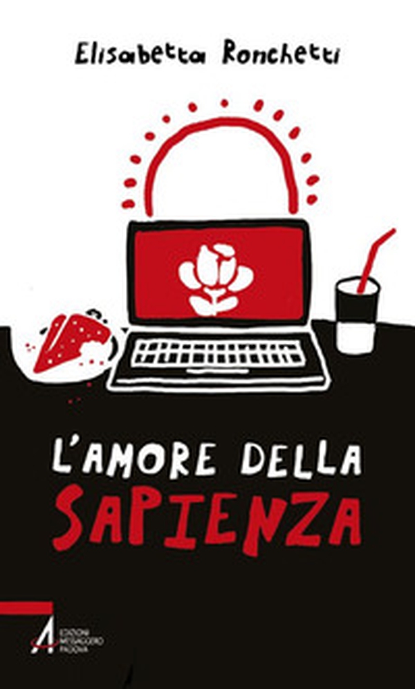 L'amore della sapienza. Un ragazzo cerca il segreto della vita - Librerie.coop L'amore della sapienza. Un ragazzo cerca il segreto della vita - Librerie.coop