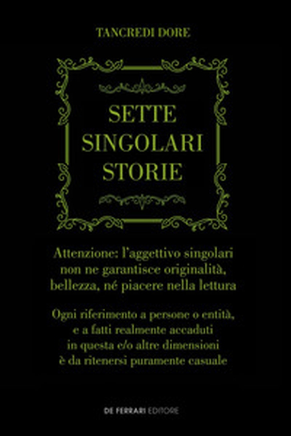 Sette singolari storie - Librerie.coop Sette singolari storie - Librerie.coop