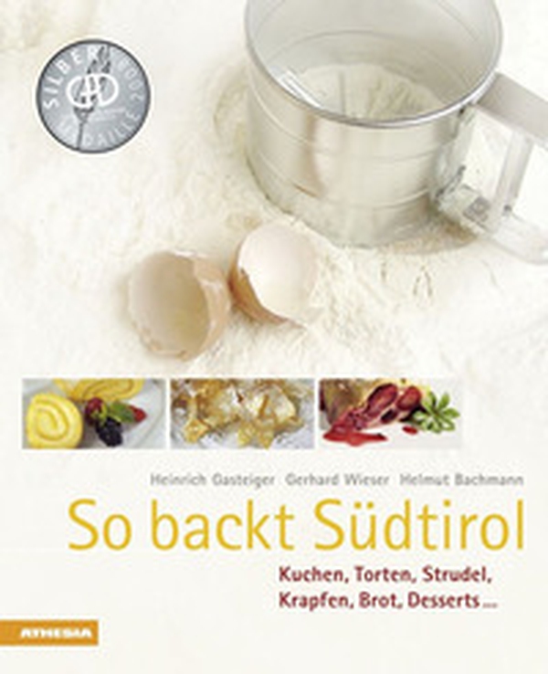 So backt Südtirol. Kuchen, Torten, Strudel, Krapfen, Brot, Desserts... - Librerie.coop So backt Südtirol. Kuchen, Torten, Strudel, Krapfen, Brot, Desserts... - Librerie.coop