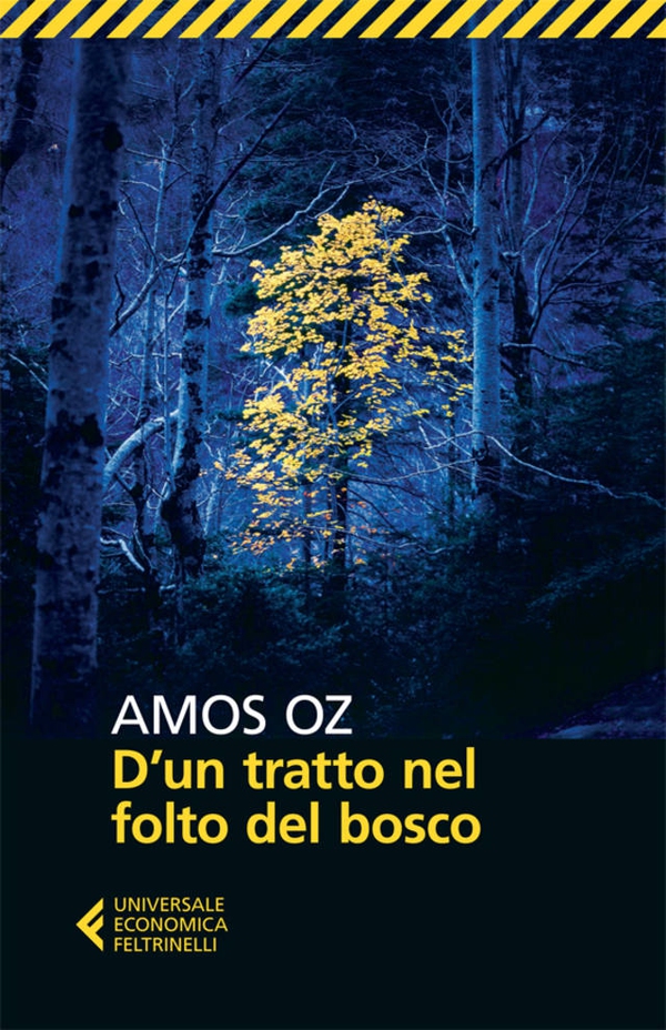D'un tratto nel folto del bosco - Librerie.coop D'un tratto nel folto del bosco - Librerie.coop