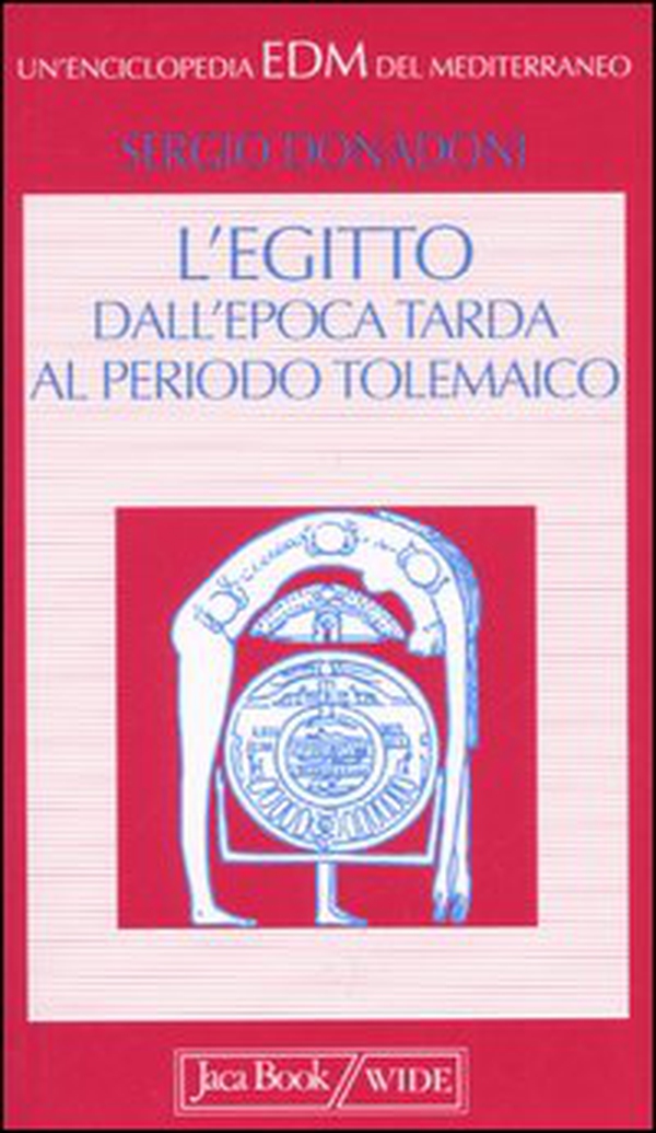 L'Egitto. Dall'epoca tarda al periodo tolemaico - Librerie.coop L'Egitto. Dall'epoca tarda al periodo tolemaico - Librerie.coop