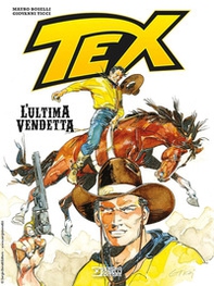 Tex. L'ultima vendetta - Librerie.coop