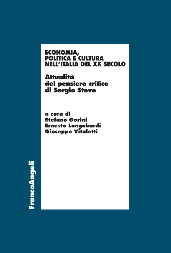 Economia, politica e cultura nell'Italia del XX Secolo - Librerie.coop Economia, politica e cultura nell'Italia del XX Secolo - Librerie.coop