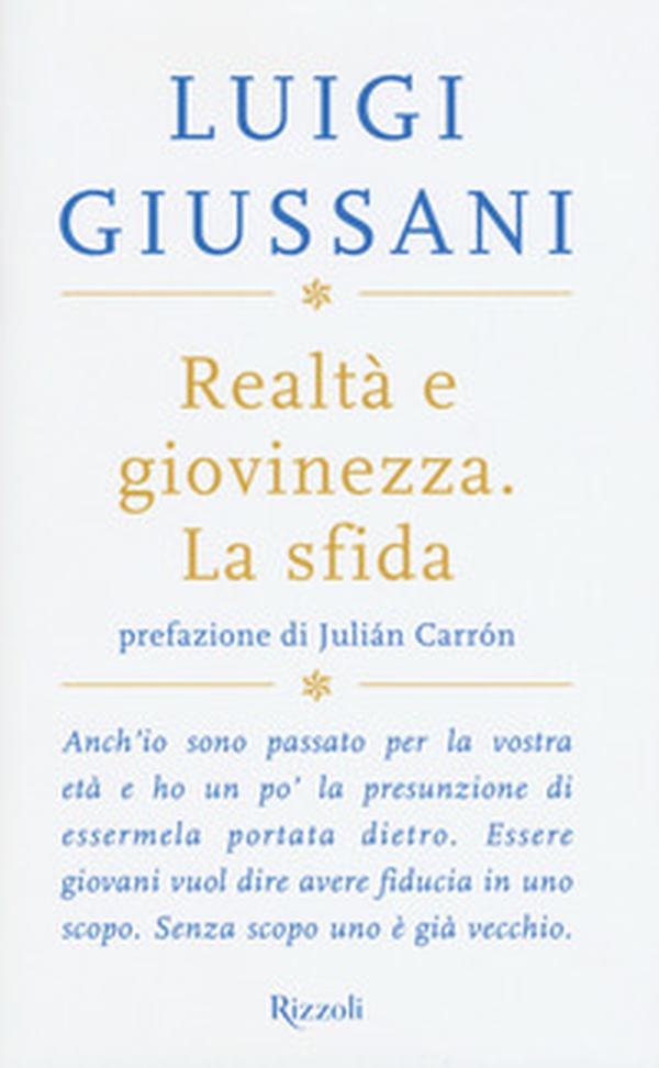 Realtà e giovinezza. La sfida - Librerie.coop Realtà e giovinezza. La sfida - Librerie.coop