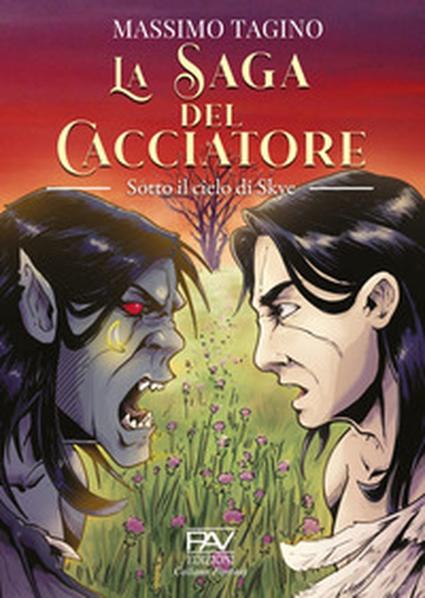 Sotto il cielo di Skye. La saga del cacciatore - Vol. 2 - Librerie.coop Sotto il cielo di Skye. La saga del cacciatore - Vol. 2 - Librerie.coop