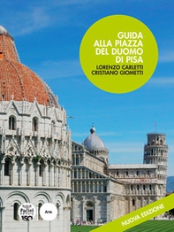 Guida alla piazza del Duomo di Pisa - Librerie.coop
