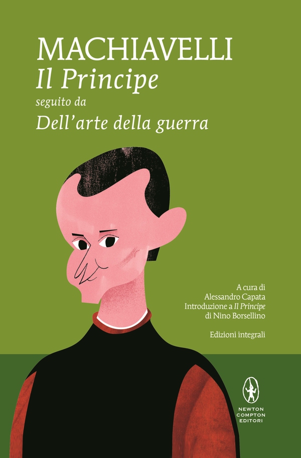 Il principe - Dell'arte della guerra - Librerie.coop Il principe - Dell'arte della guerra - Librerie.coop