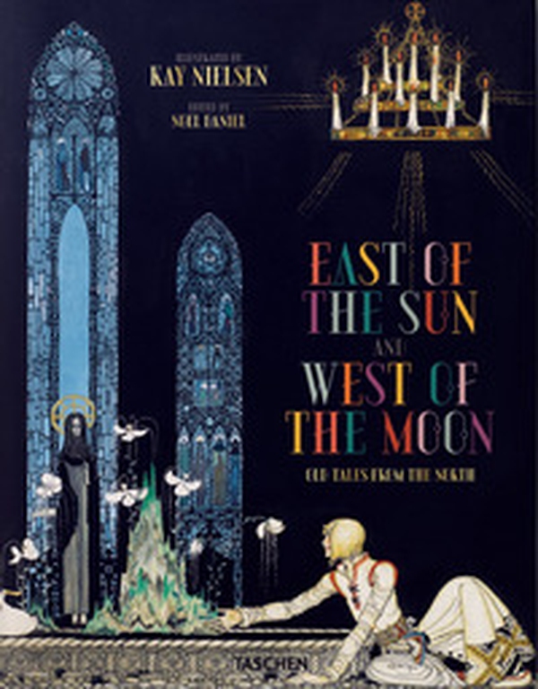 Kay Nielsen. East of the sun, west of the moon - Librerie.coop Kay Nielsen. East of the sun, west of the moon - Librerie.coop