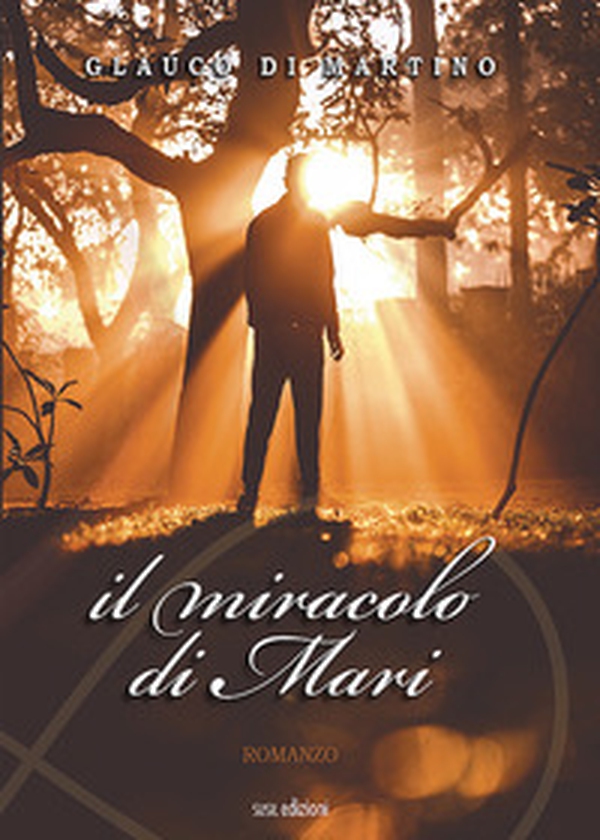 Il miracolo di Mari - Librerie.coop Il miracolo di Mari - Librerie.coop
