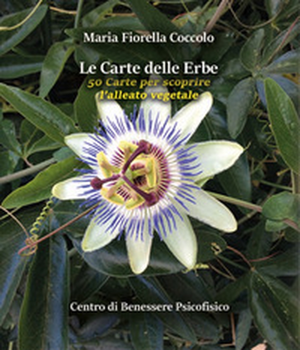 Le carte delle erbe. 50 carte per scoprire l'alleato vegetale - Librerie.coop Le carte delle erbe. 50 carte per scoprire l'alleato vegetale - Librerie.coop