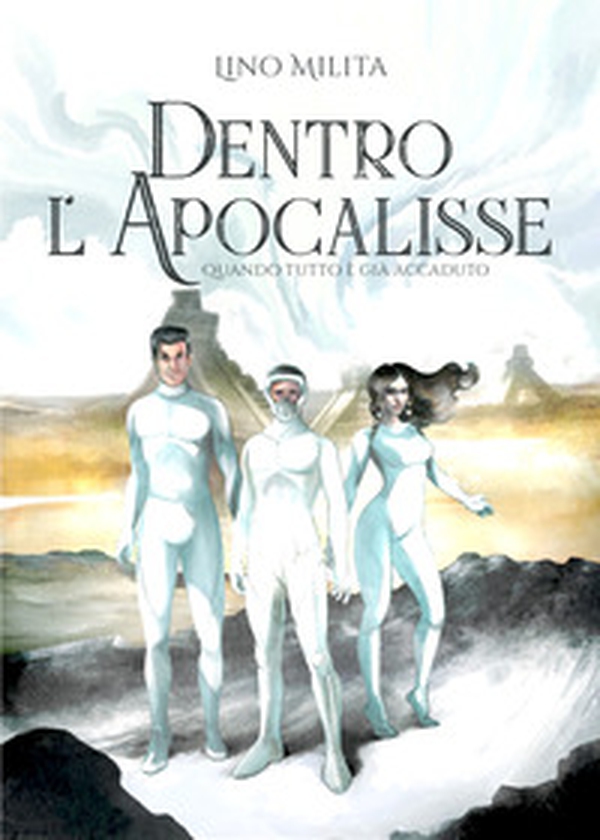 Dentro l'Apocalisse. Quando tutto è già accaduto - Librerie.coop Dentro l'Apocalisse. Quando tutto è già accaduto - Librerie.coop