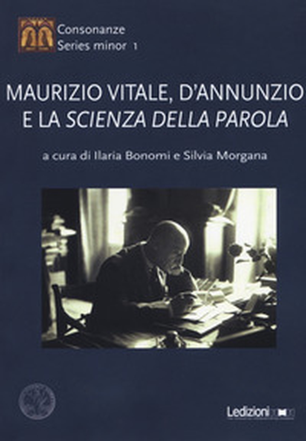 Maurizio Vitale, D'Annunzio e la «scienza della parola» - Librerie.coop Maurizio Vitale, D'Annunzio e la «scienza della parola» - Librerie.coop